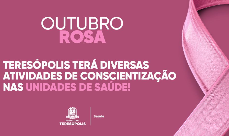 ‘Outubro Rosa’: Teresópolis terá diversas atividades de conscientização nas unidades de saúde
