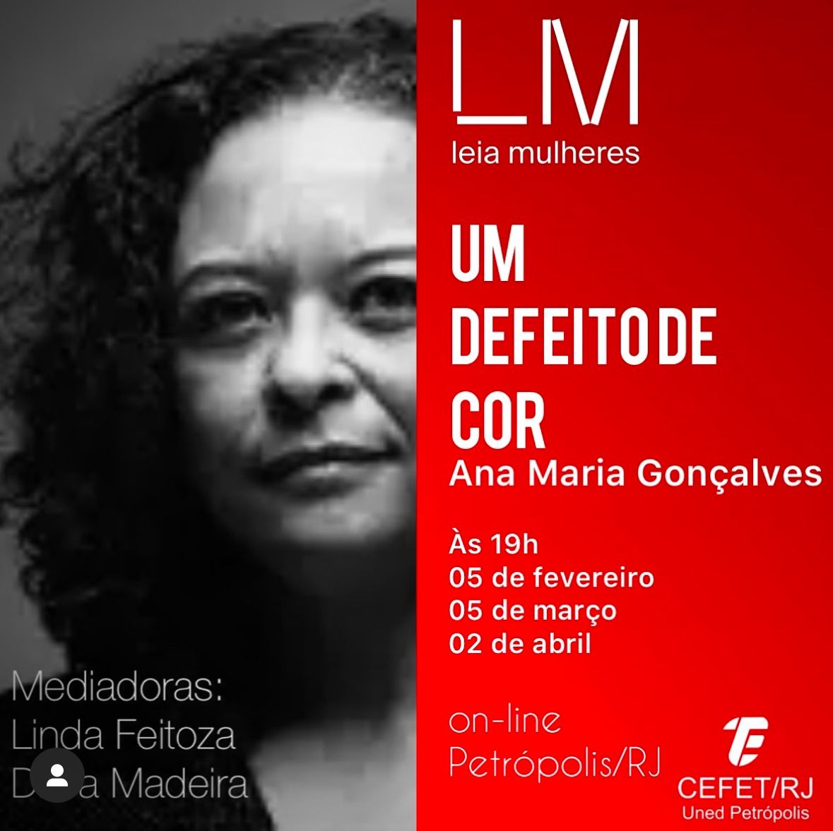 Encontros de fevereiro, março e abril do Leia Mulheres Petrópolis serão dedicados ao livro “Um defeito de cor”