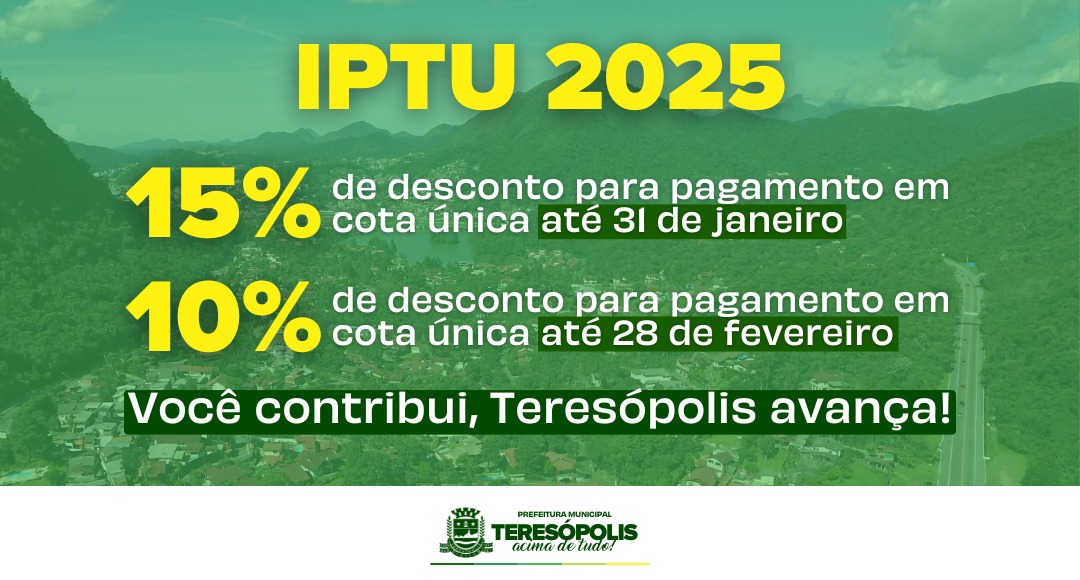 IPTU 2025: Cota única paga até 31 de janeiro garante 15% de desconto em Teresópolis