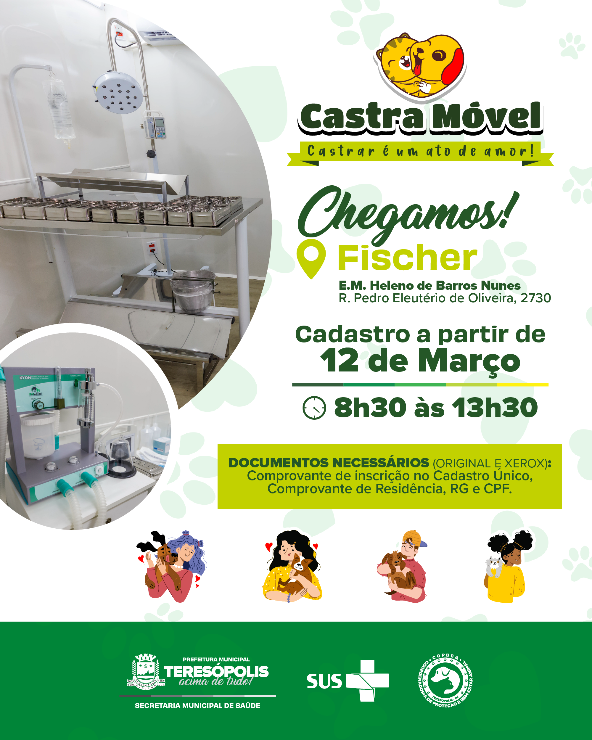 Castramóvel: Fischer é o próximo bairro a receber o equipamento