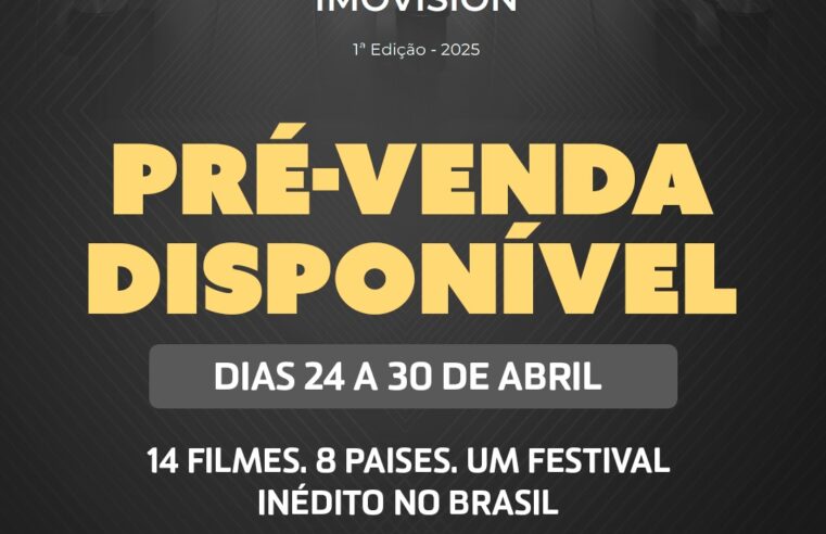 Festival de Cinema Europeu Imovision chega a Petrópolis com 14 produções aclamadas do circuito internacional e pré-venda já começou